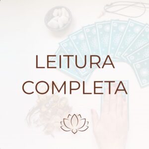 Tarot – Leitura Completa (Vídeo)